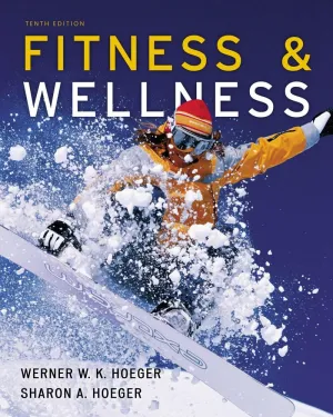 CourseMate for Hoeger/Hoeger's Fitness and Wellness, 10th Edition